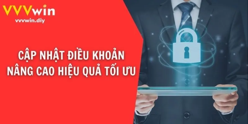 Cập nhật điều khoản nâng cao hiệu quả tối ưu