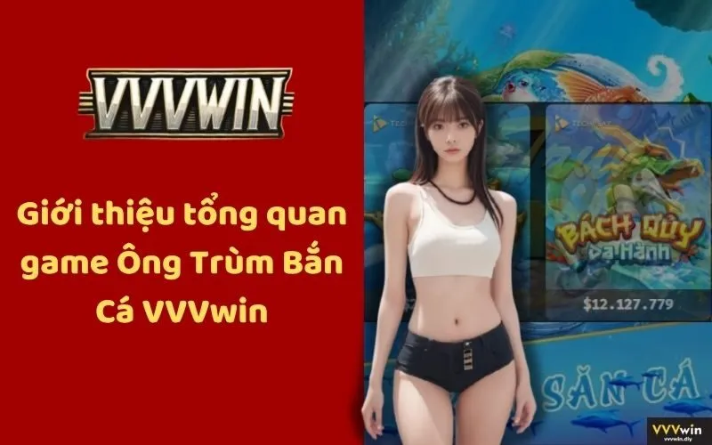 Ông Trùm Bắn Cá